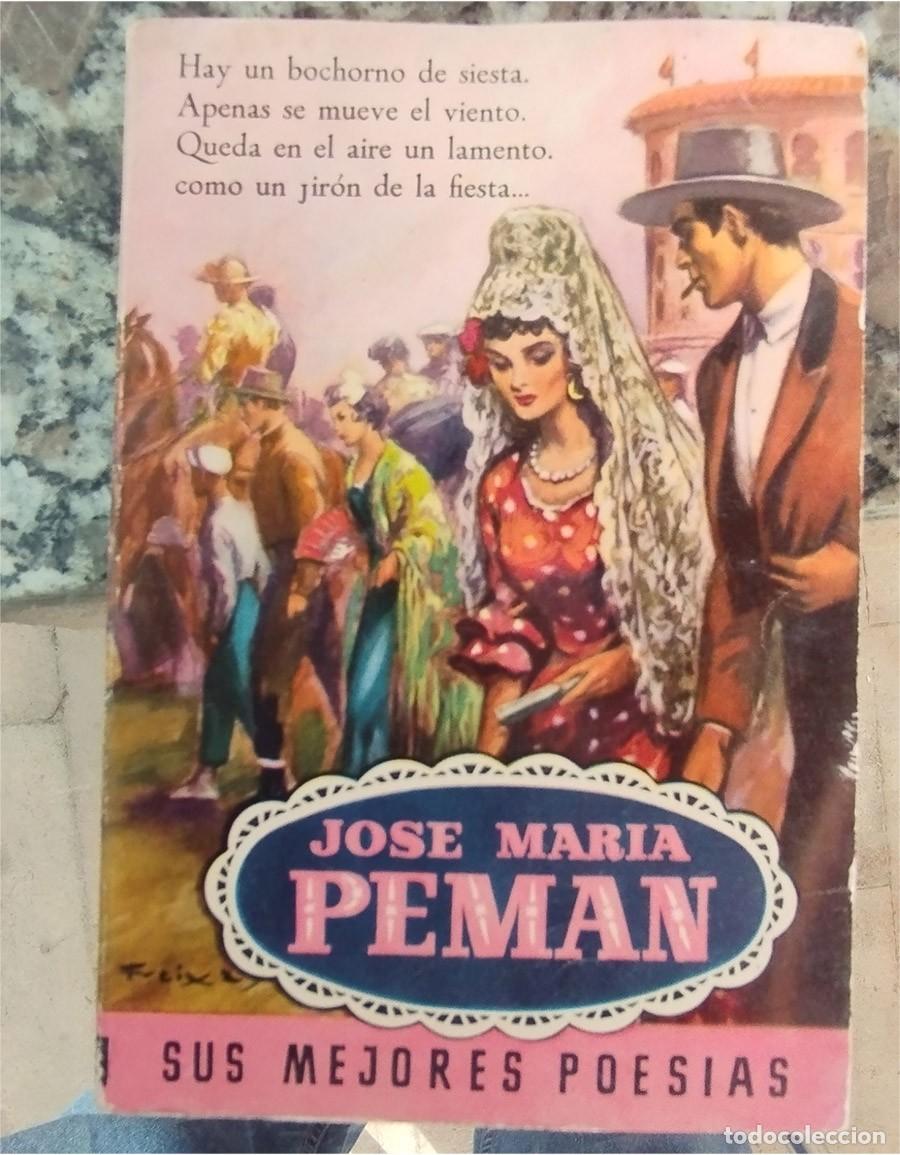 Libros de segunda mano: JOSE MARIA PEMAN SUS MEJORES POESIAS Ed. BRUGUERA PRIMERA EDICION 1954 RUSTIA 127 PAGINAS FORMATO BO