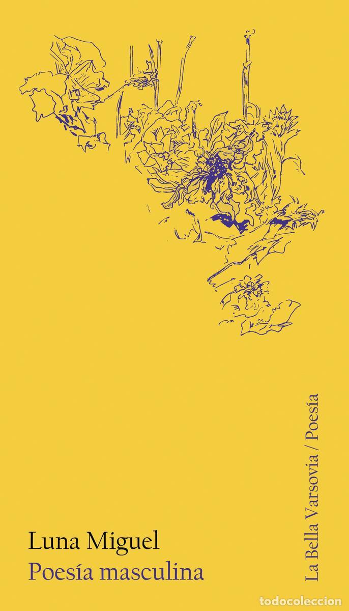 Libros de segunda mano: Poes&iacute;a masculina. - Miguel, Luna.