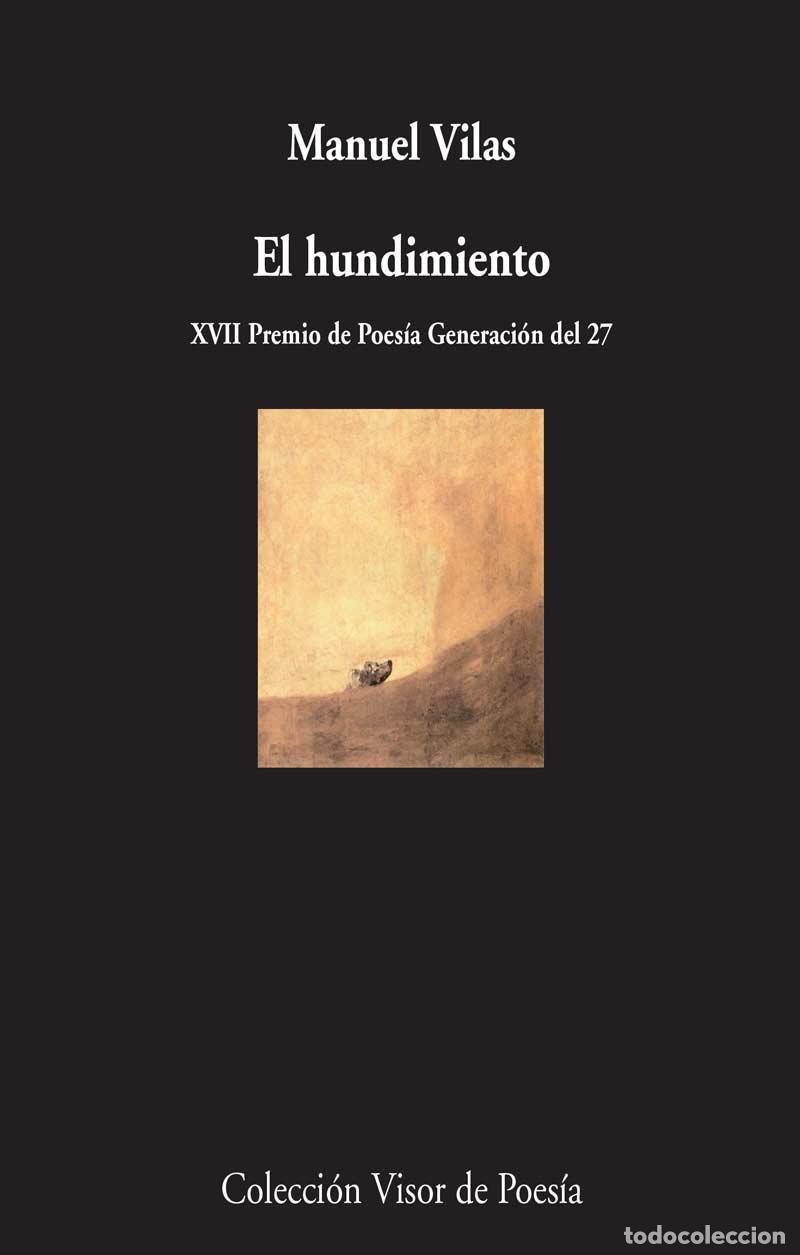Libros de segunda mano: El hundimiento. - Vilas, Manuel. - Foto 1