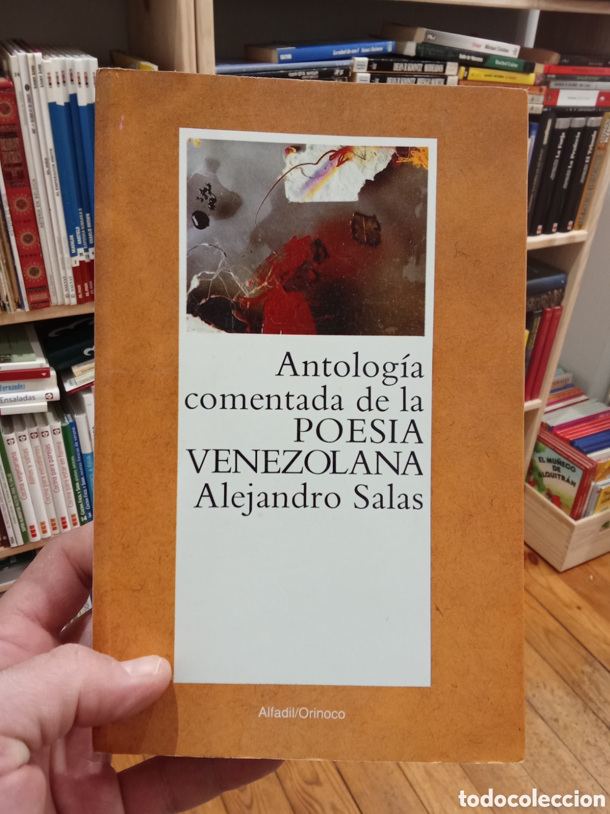Libros de segunda mano: Antolog&iacute;a comentada de la poes&iacute;a Venezolana - Alejandro Salas - Alfadil / Orinoco