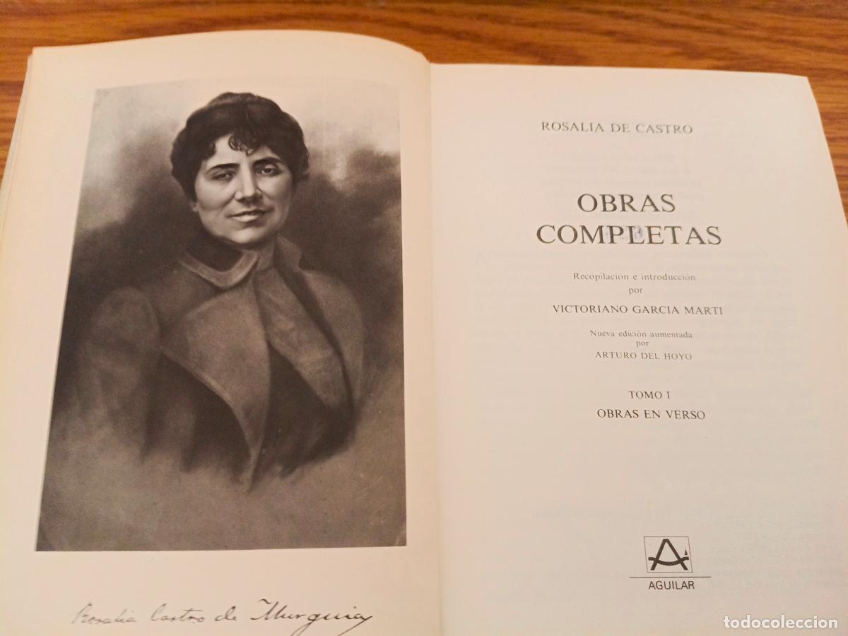 Libros de segunda mano: ROSALIA DE CASTRO. OBRAS COMPLETAS TOMO I. AGUILAR 1977. EJEMPLAR 626/1000