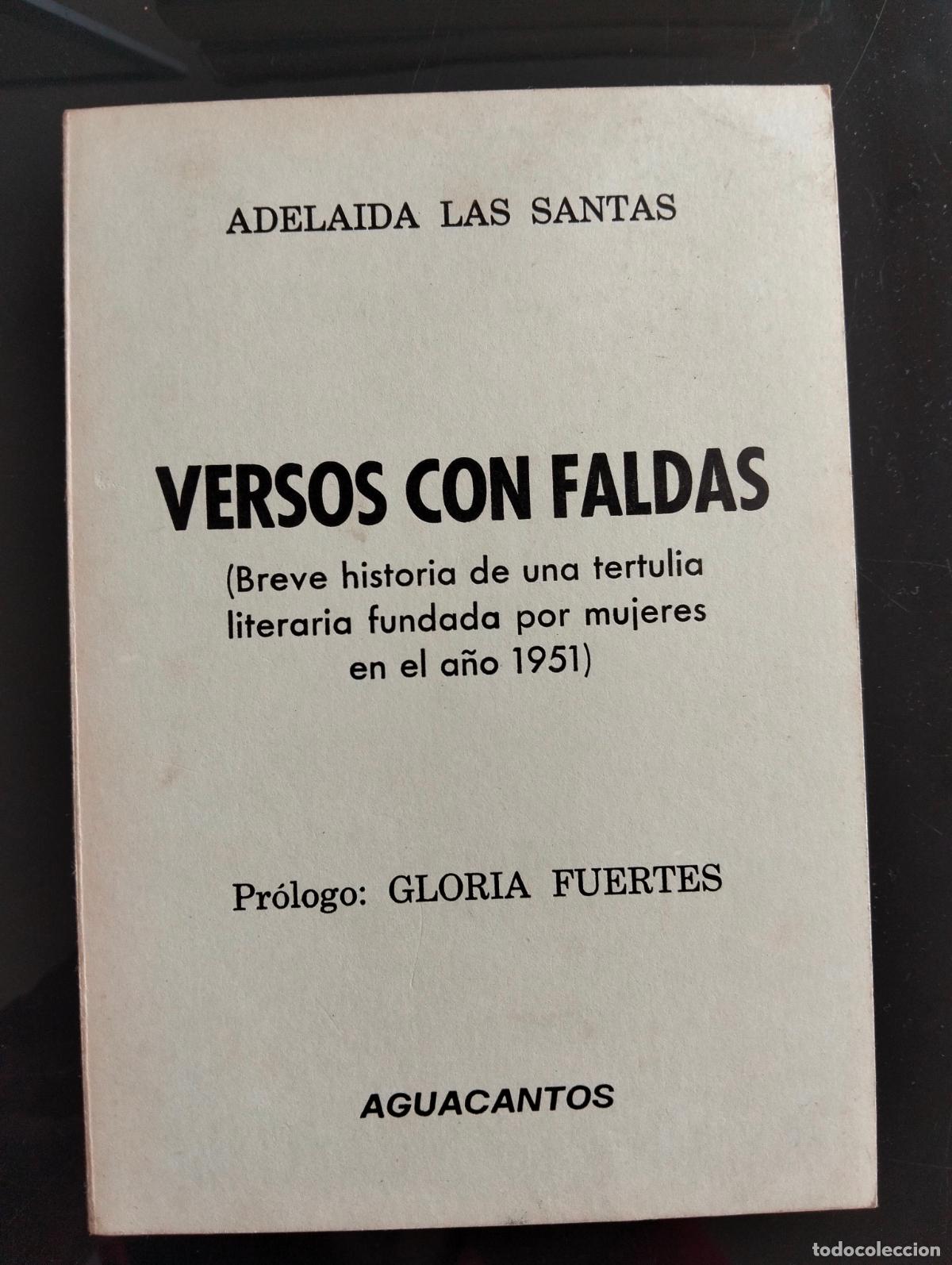 Libros de segunda mano: Raro. Poesia. Versos con faldas, Adelaida las Santas, Prol. Gloria Fuertes, ed. Aguacantos, 1983 L55