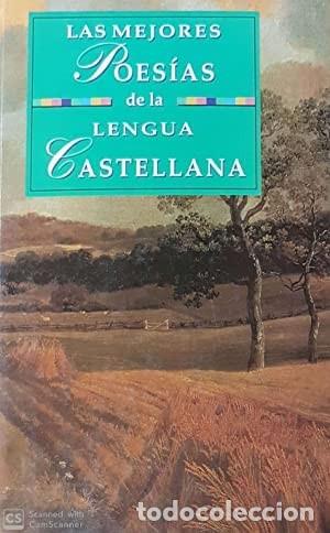 Libros de segunda mano: Las Mejores Poes&iacute;as de la Lengua Castellana - Varios Autores - M.e. Editores - 1998