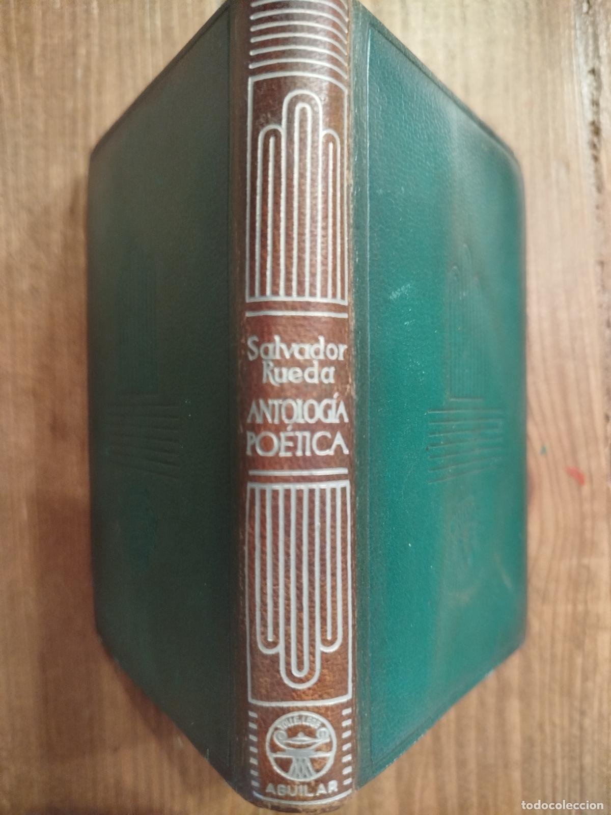 Libros de segunda mano: SALVADOR RUEDA. ANTOLOGIA POETICA CRISOL N&ordm; 144. 1945 1&ordf; EDICION. AGUILAR