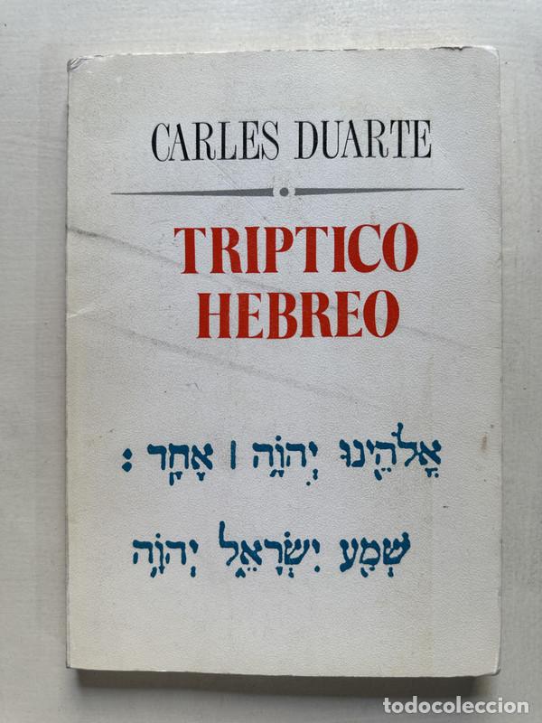 Livres d'occasion: Triptico hebreo - Duarte Carles