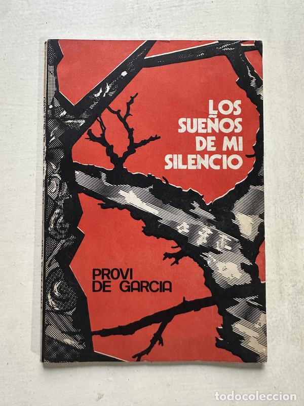 Livres d'occasion: Los sue&ntilde;os de mi silencio - Garcia Provi de