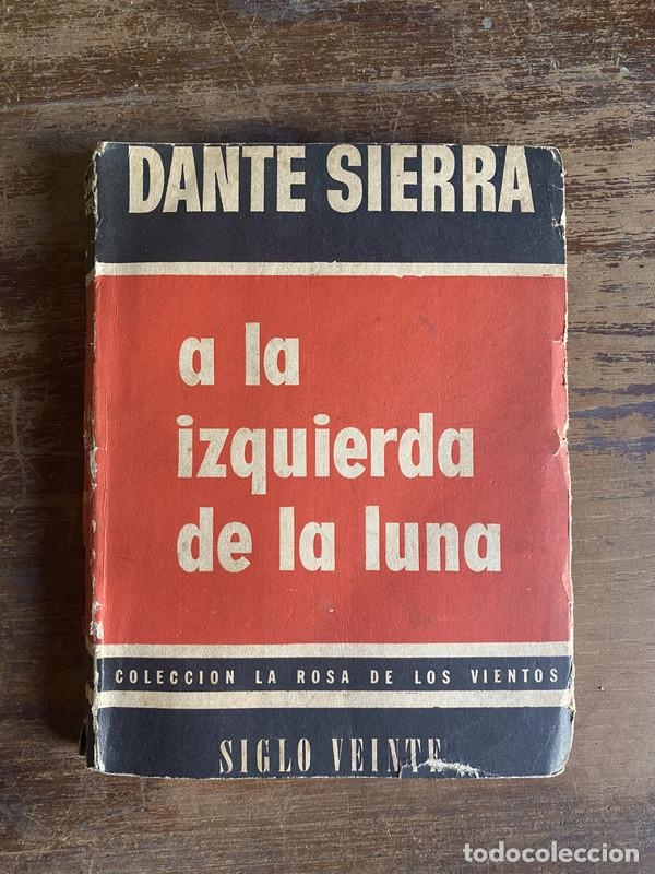 Livres d'occasion: a la izquierda de la luna - Sierra Dante