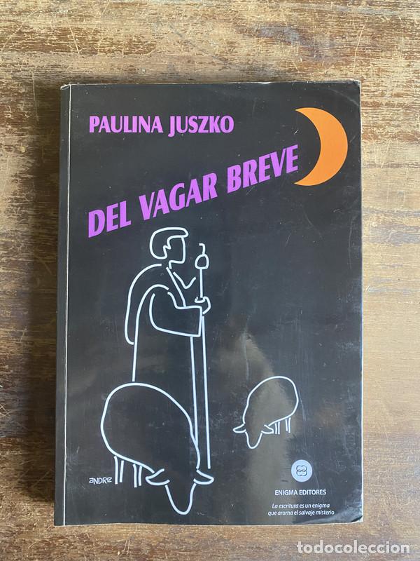 Libros de segunda mano: Del vagar breve - Juszko Paulina