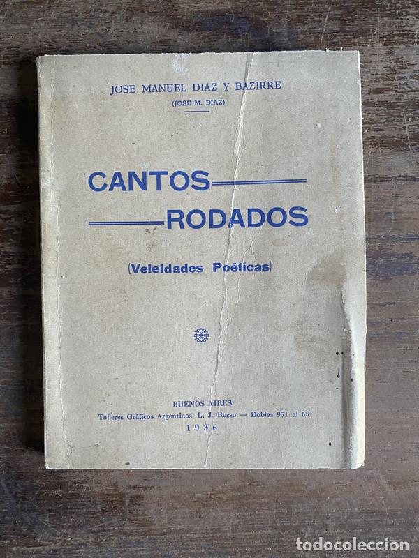Libros de segunda mano: Cantos Rodados - Diaz y Bazirre Jose Manuel