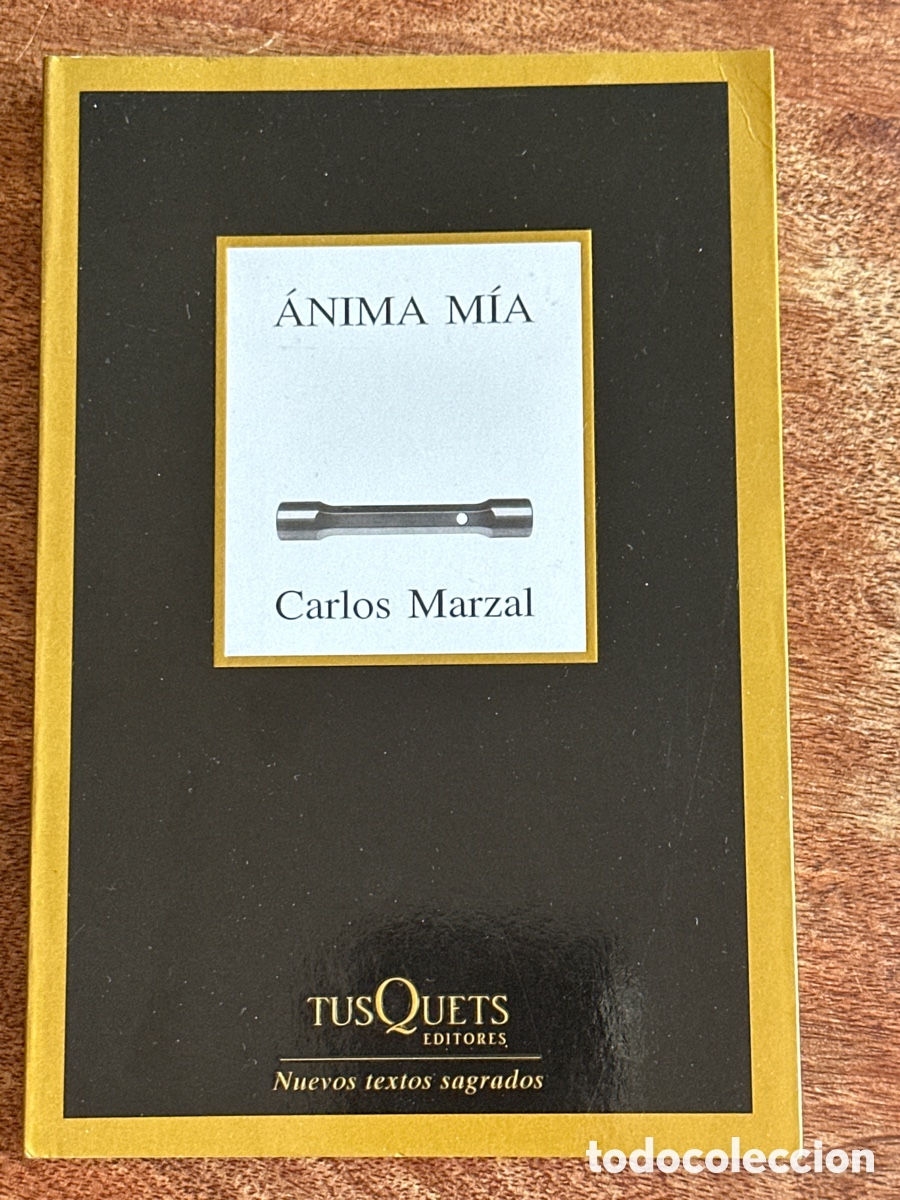 Libros de segunda mano: &Aacute;nima M&iacute;a Carlos Marzal