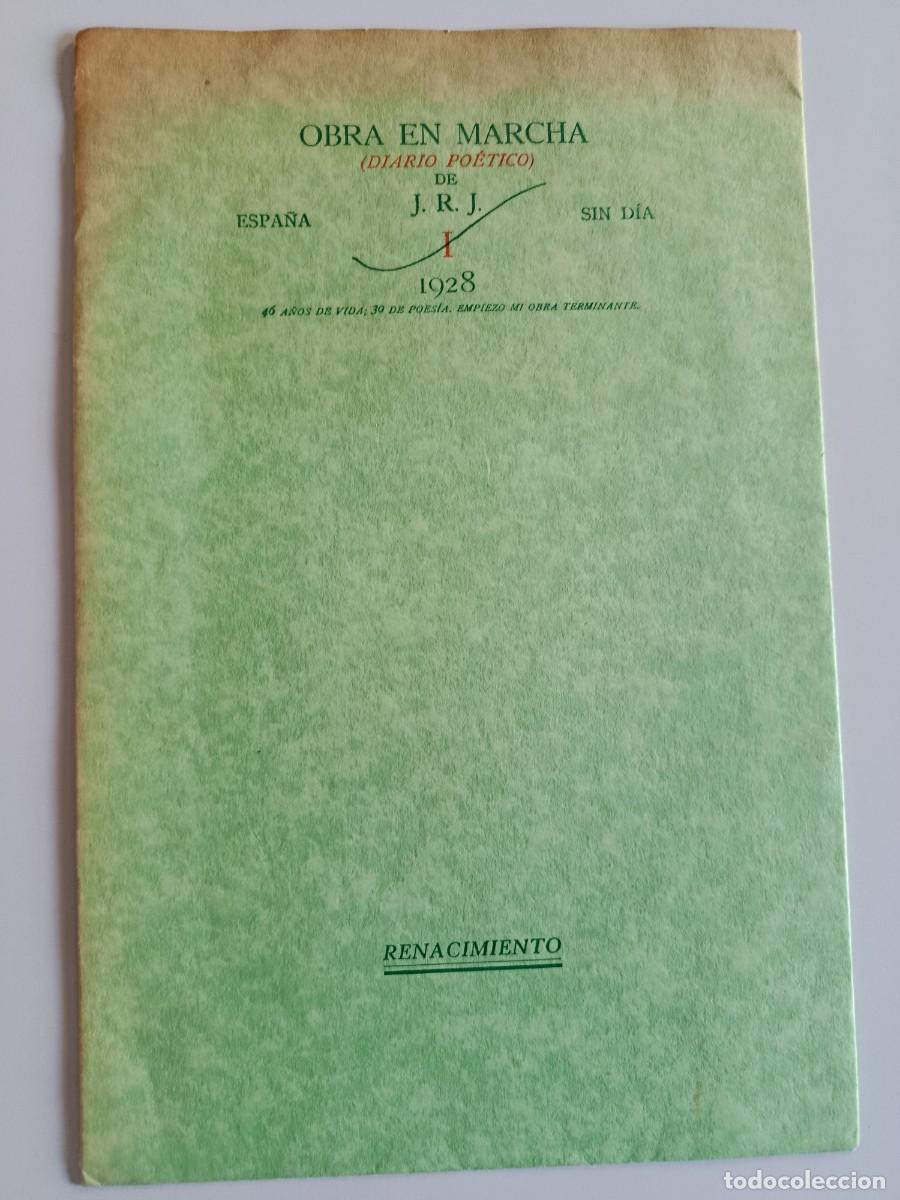 Libros de segunda mano: OBRA EN MARCHA. DIARIO PO&Eacute;TICO DE JRJ. ESPA&Ntilde;A SIN D&Iacute;A 1928. RENACIMIENTO. FACS&Iacute;MIL 1982
