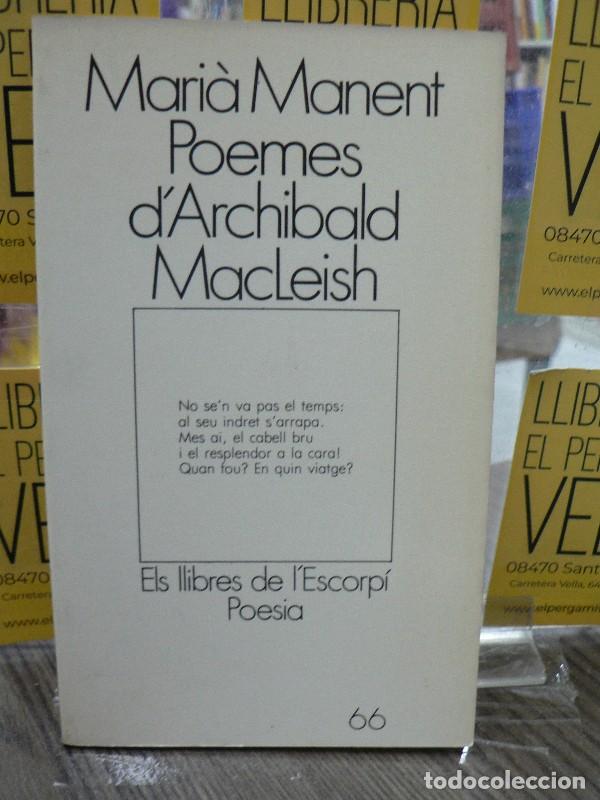 Libros de segunda mano: Poemes d'Archibald MacLeish: selecci&oacute; - Archibald MacLeish - Edicions 62 - 1981 - Els llibres de l'E