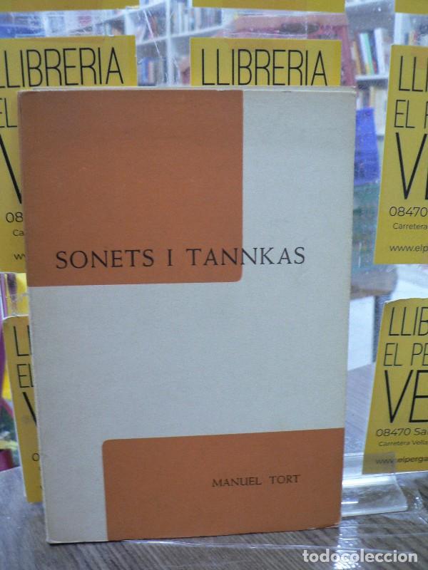 Libros de segunda mano: Sonets i Tannkas - Manuel Tort - Autor editor - 1962, 1&ordf; ed.