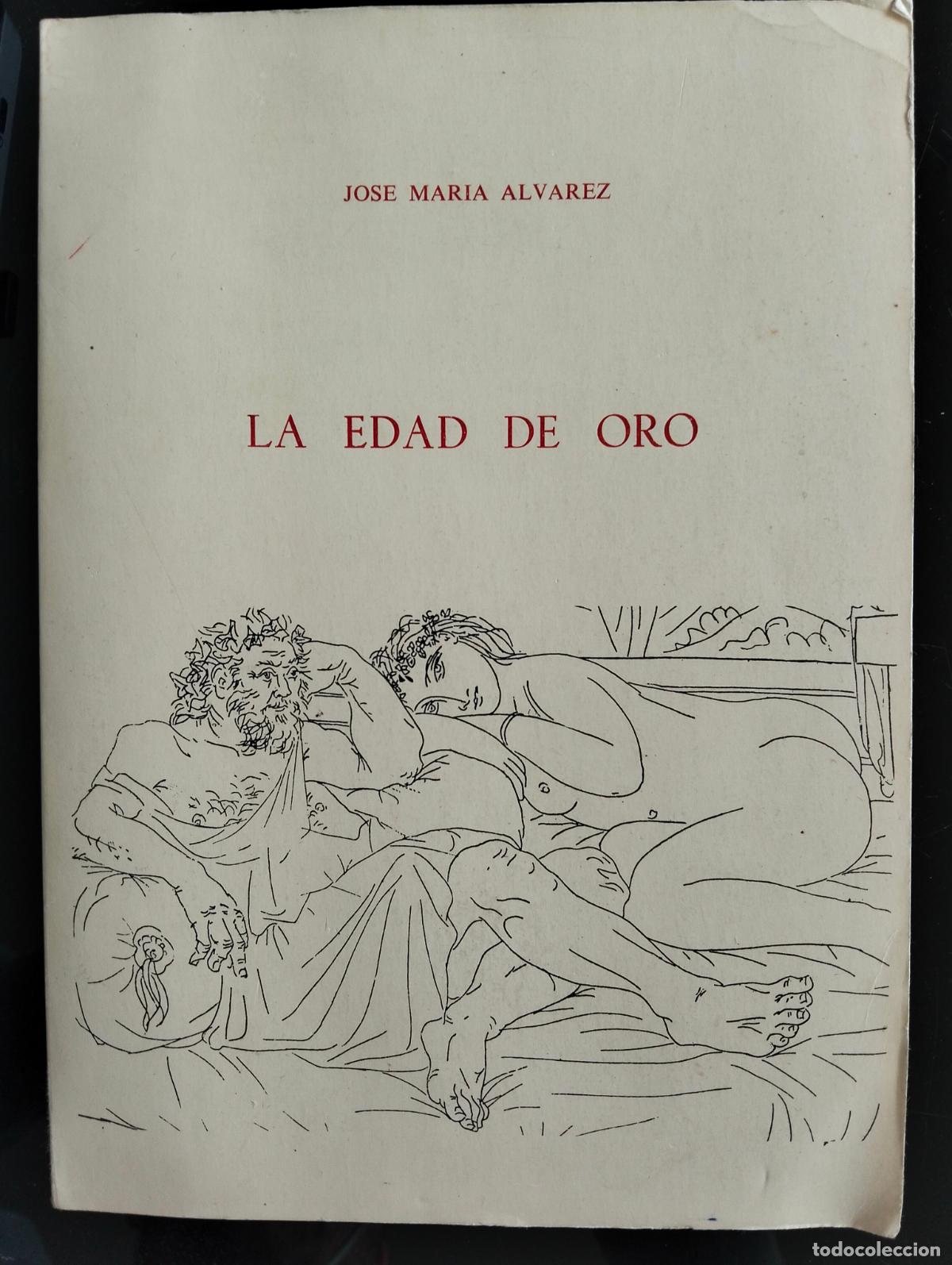 Libros de segunda mano: Poesia. La Edad de Oro, Jose Maria Alvarez, Cartagena, 1980 VISITA MI CATALOGO L55
