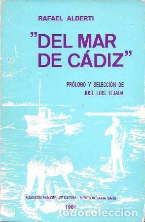 Libros de segunda mano: &rdquo; DEL MAR DE CADIZ &rdquo; - ALBERTI, RAFAEL - A-POE-2576