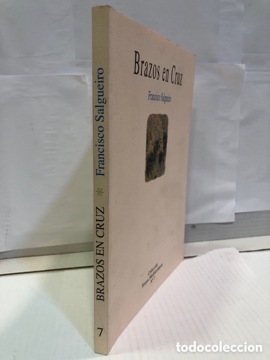 Libros de segunda mano: Brazos en Cruz - Francisco Salgueiro - Foto 2