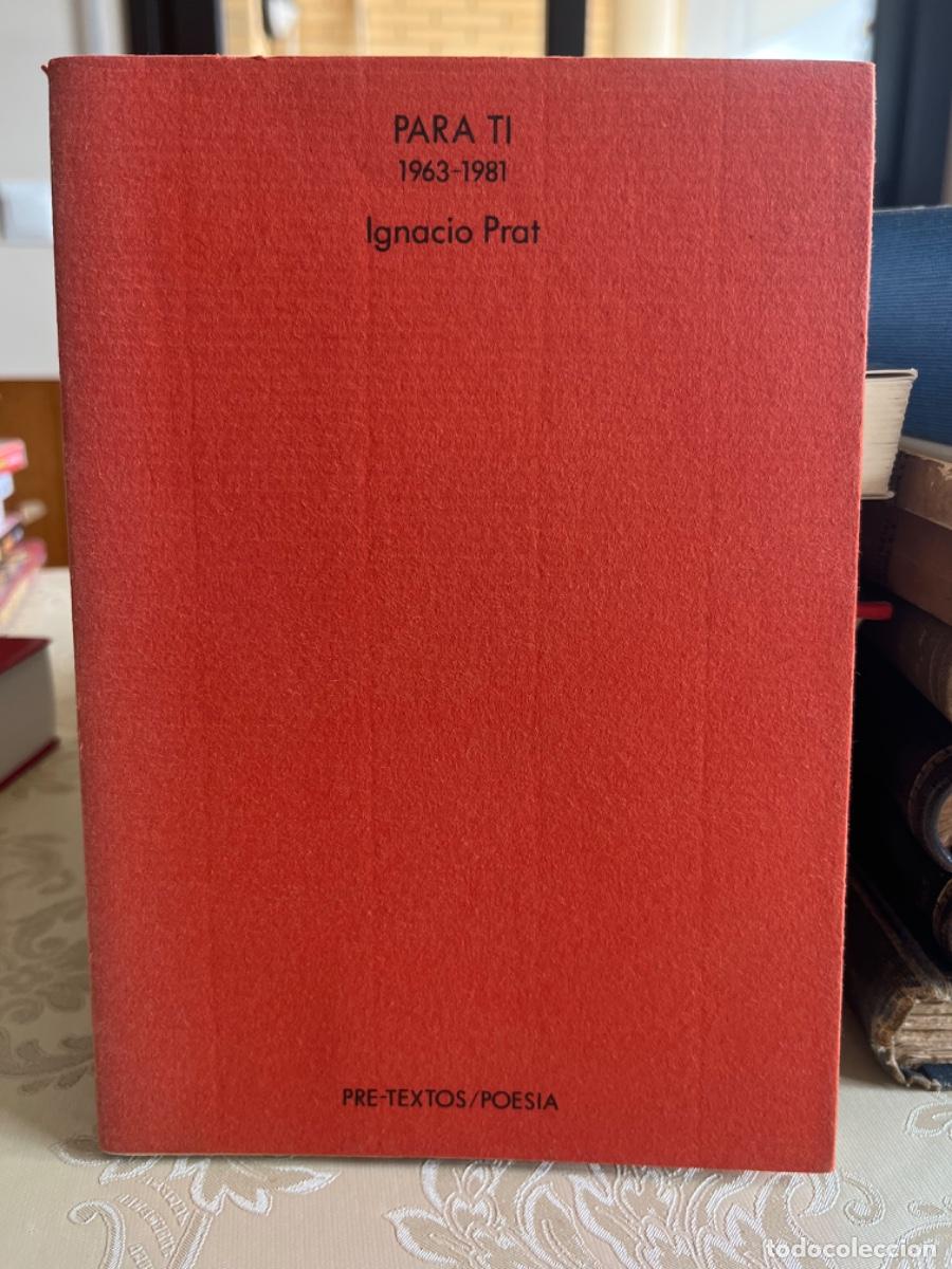 Libros de segunda mano: Prat, Ignacio.- Para ti (1963-1981)