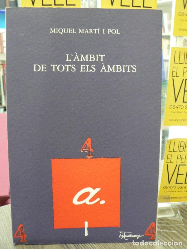 Libros de segunda mano: L'&agrave;mbit de Tots Els &Agrave;mbits - Miquel Mart&iacute; I Pol - Edicions del Mall - 1982, 3&ordf; Ed.