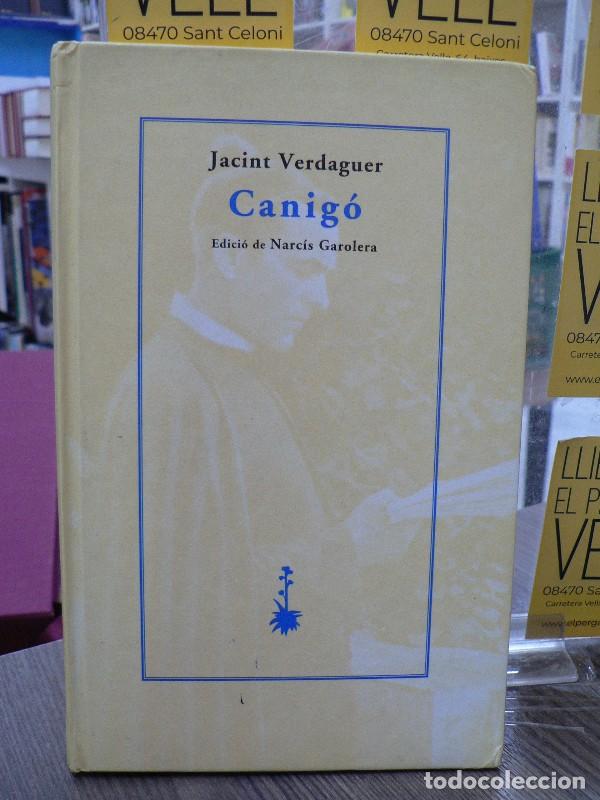Libros de segunda mano: Canig&oacute; - Verdaguer, Jacint - Quaderns Crema - S&egrave;rie Gran, 16