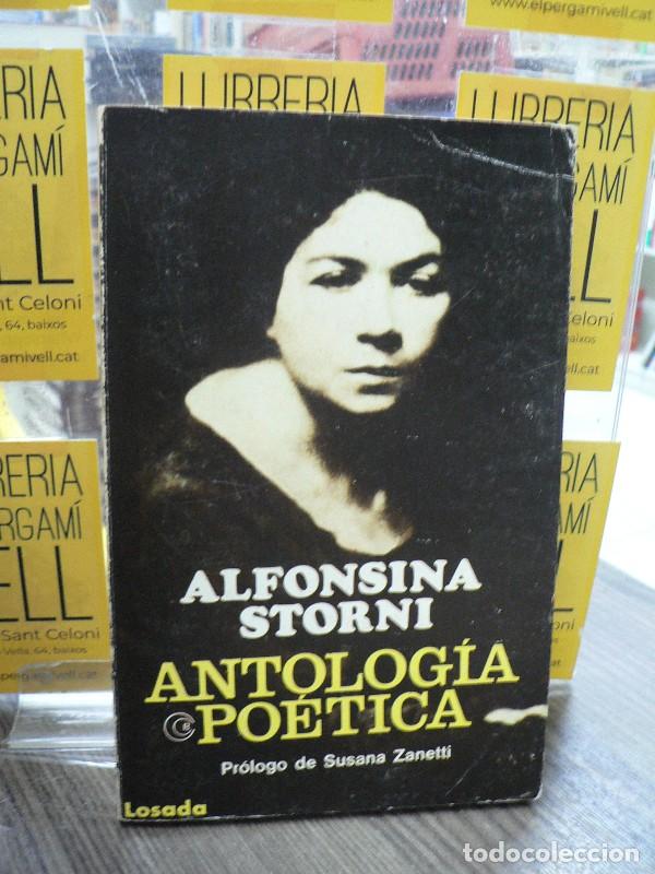 Libros de segunda mano: Antolog&iacute;a po&eacute;tica - Storni, Alfonsina - Editorial Losada - 1983