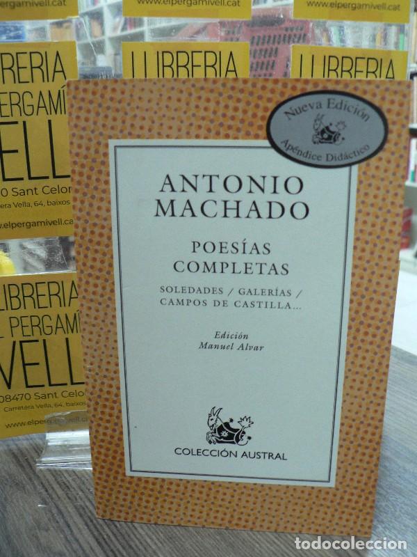 Libros de segunda mano: Poes&iacute;as Completas - Machado, Antonio - Espasa-Calpe - Nueva Austral, 33