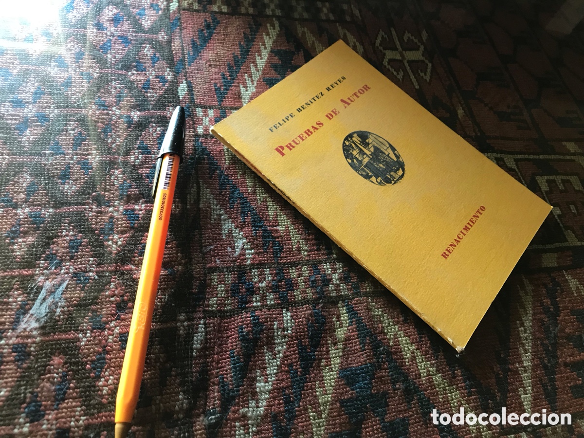 Libros de segunda mano: Pruebas de autor. Felipe Ben&iacute;tez Reyes. Renacimiento