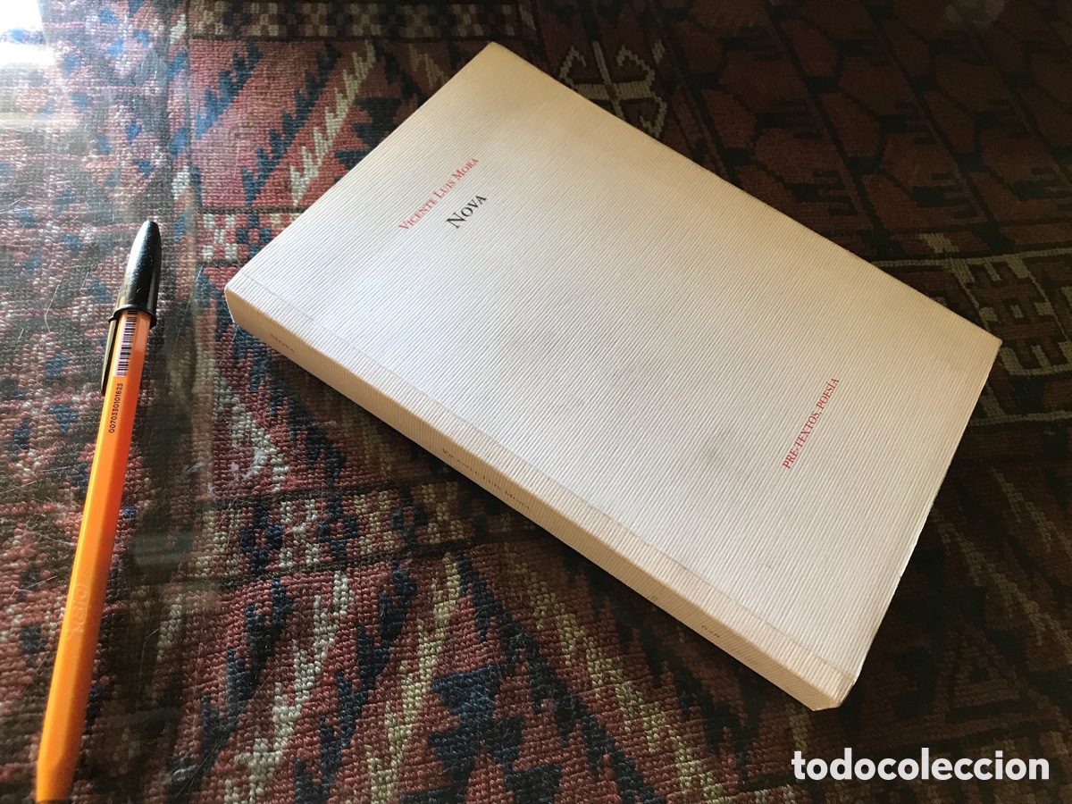 Libros de segunda mano: Nova. Vicente Luis Mora. Pre-Textos. Poes&iacute;a n&ordm; 628