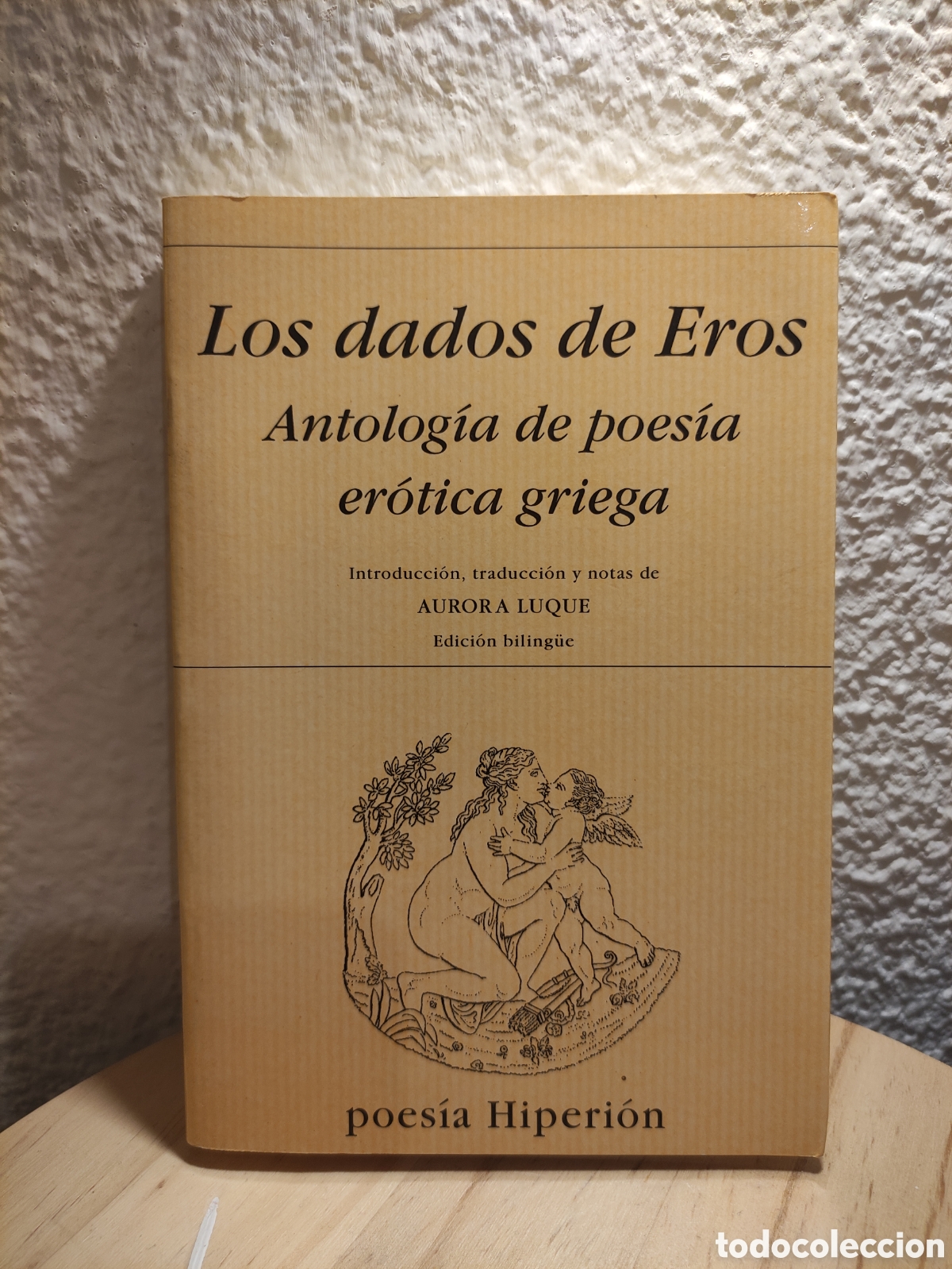 Libros de segunda mano: Los dados de Eros. Antolog&iacute;a de poes&iacute;a er&oacute;tica griega