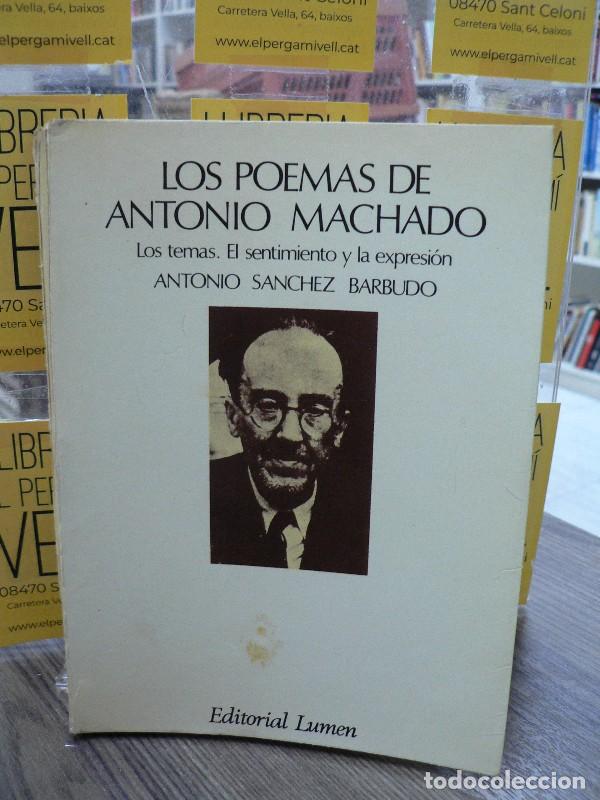 Libros de segunda mano: Los Poemas de Antonio Machado - S&aacute;nchez Barbudo, Antonio - Editorial Lumen - Palabra en el Tiempo, 2