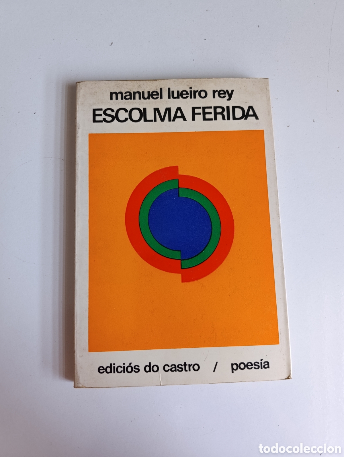 Libros de segunda mano: Escolma ferida. Manuel Lueiro Rey