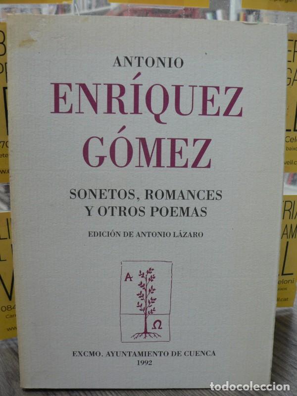 Libros de segunda mano: Sonetos, romances y otros poemas - Antonio Enr&iacute;quez G&oacute;mez - Ayuntamiento de Cuenca - 1992