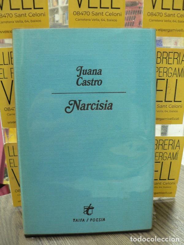 Libros de segunda mano: Narcisia - Castro, Juana - Batll&oacute; Sam&oacute;n, Jos&eacute; - Taifa Poes&iacute;a, 11