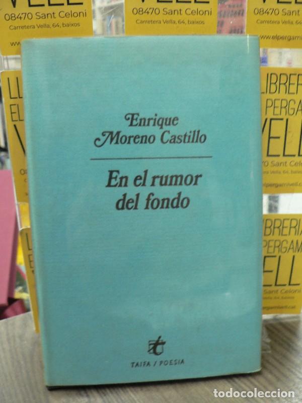 Libros de segunda mano: En el Rumor del Fondo - Moreno Castillo, Enrique - Batll&oacute; Sam&oacute;n, Jos&eacute; - Taifa-poes&iacute;a, 13