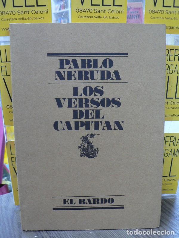 Libros de segunda mano: Los Versos del Capit&aacute;n - Pablo Neruda - Editorial Lumen - El Bardo, 120