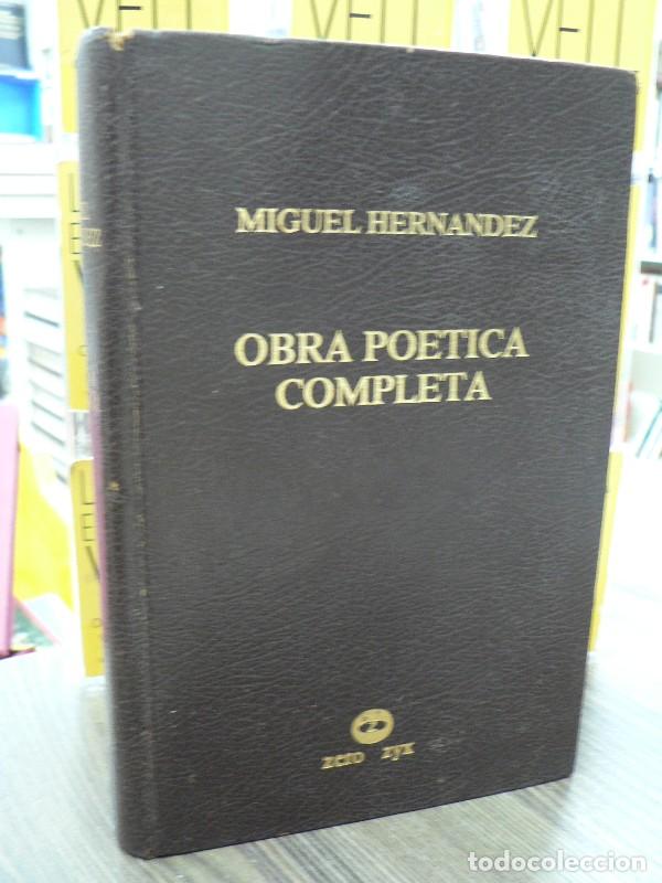 Libros de segunda mano: Obra po&eacute;tica completa: Edici&oacute;n de lujo - Miguel Hern&aacute;ndez - Zero