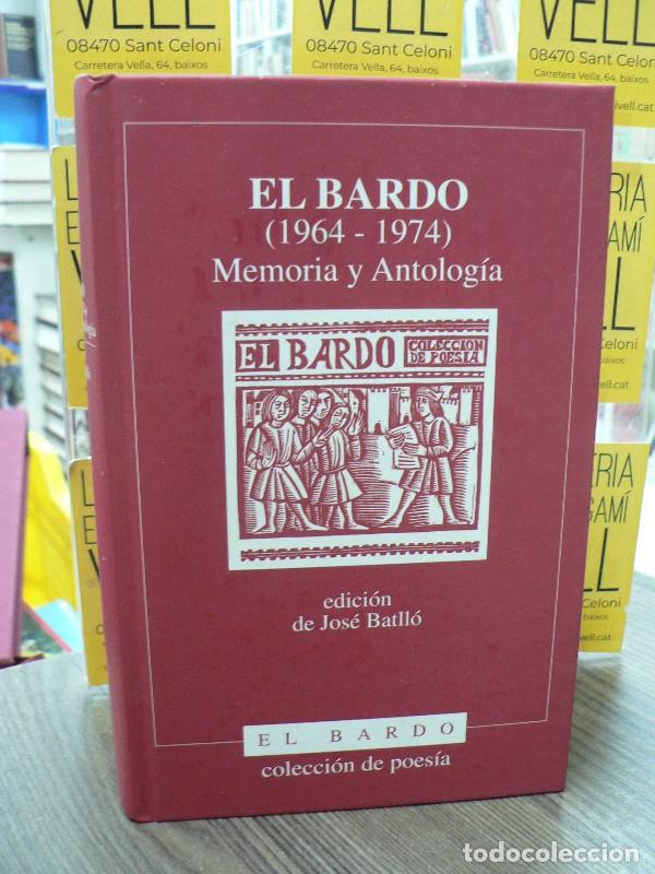 Libros de segunda mano: El Bardo (1964-1974): Memoria y Antolog&iacute;a - Batll&oacute;, Jos&eacute; - Amelia Romero Editora - N&ordm; 41