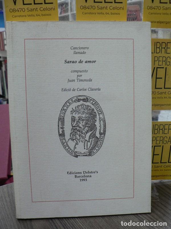 Libros de segunda mano: Cancionero llamado Sarao de Amor - Juan Timoneda - Edicions Delstre's - 1993