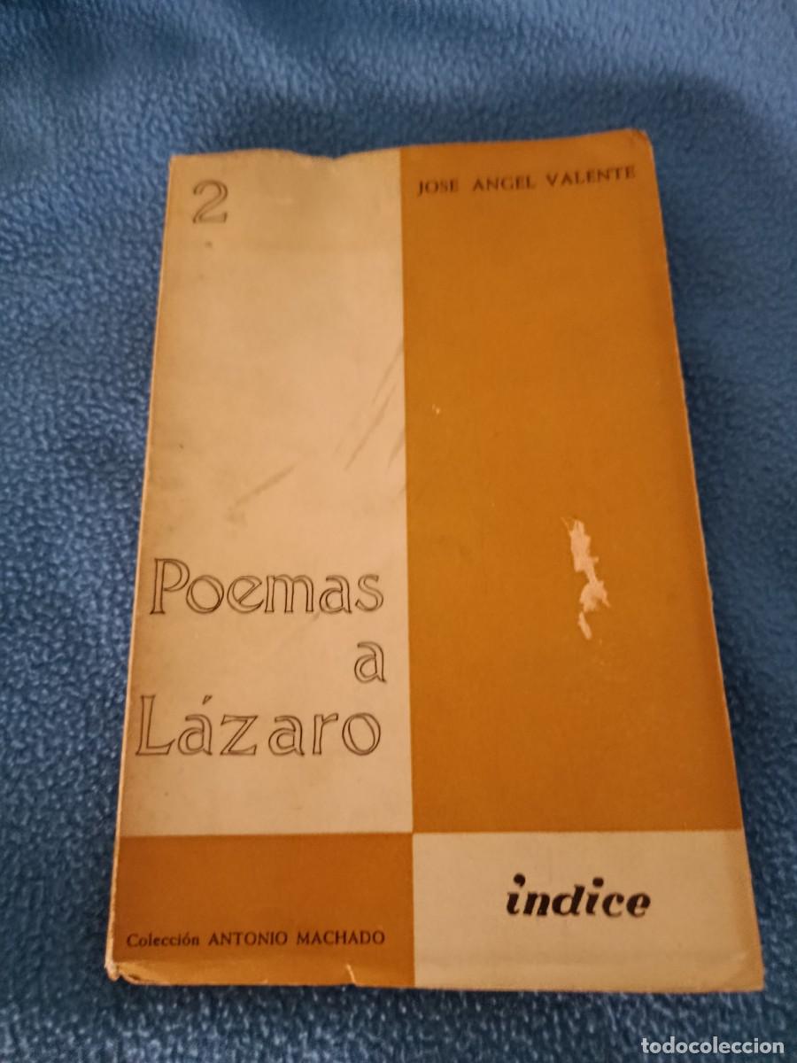 Libros de segunda mano: Jos&eacute; &Aacute;ngel Valente, Poemas a L&aacute;zaro.