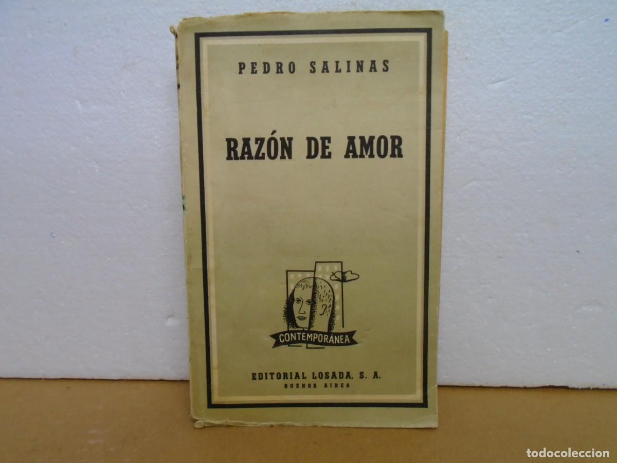 Libros de segunda mano: PEDRO SALINAS/RAZON DE AMOR/EDIT. LOSADA,1958.