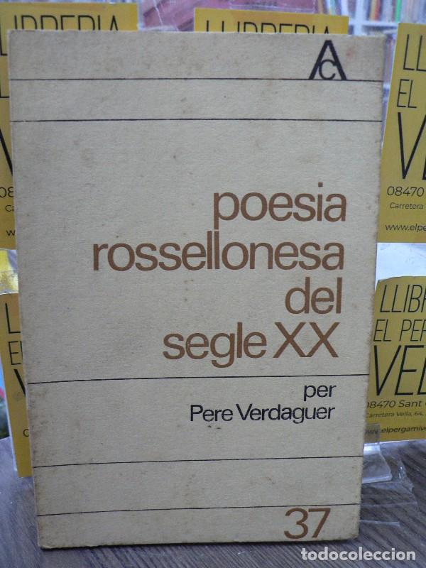Libros de segunda mano: Poesia rossellonesa del segle XX - Pere Verdaguer - Edicions 62 - 1968, 1&ordf; ed. - Antologia catalana,