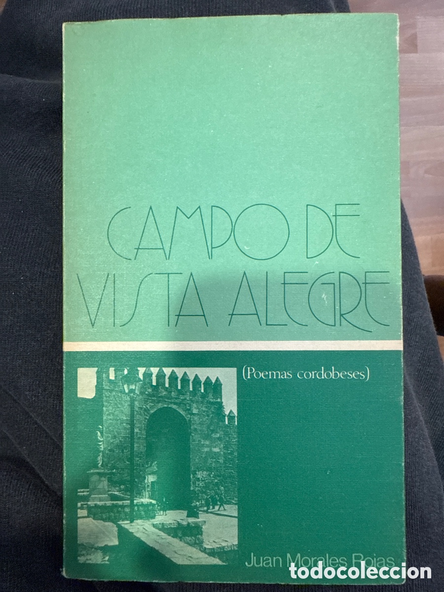 Gebrauchte B&uuml;cher: MORALES ROJAS, Juan Campo de Vista Alegre: Poemas cordobeses