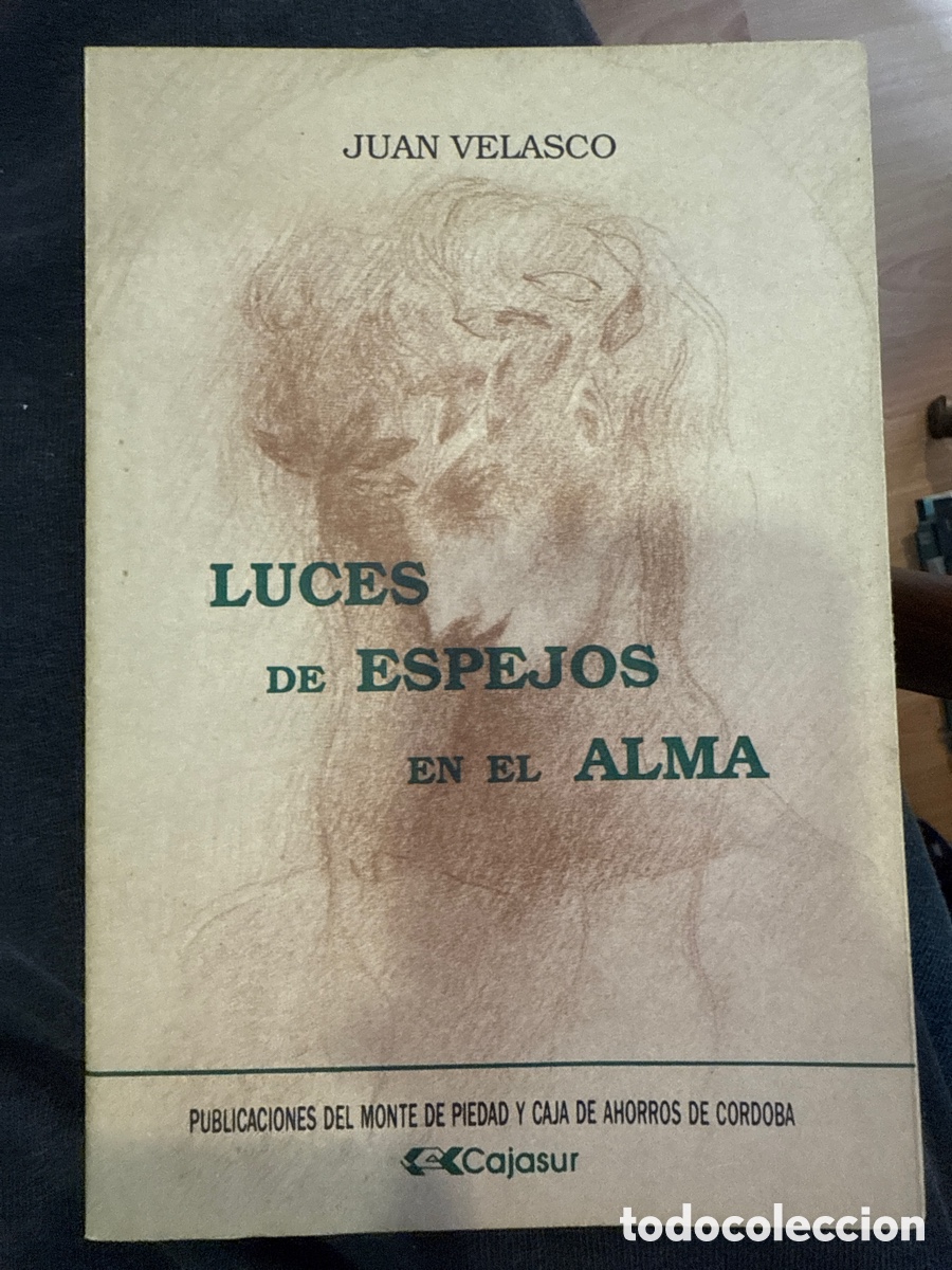 Gebrauchte B&uuml;cher: VELASCO, Juan. Luces de espejos en el alma