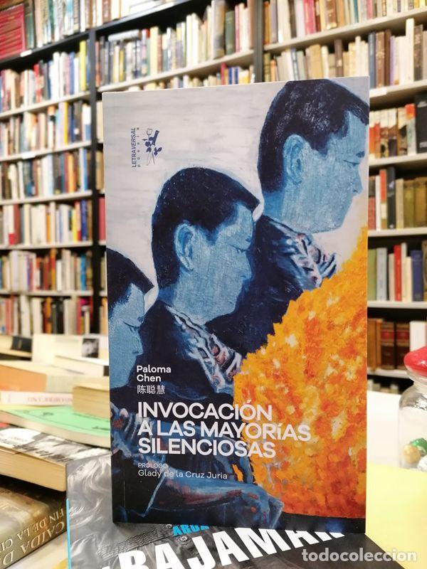 Libros de segunda mano: Invocaci&oacute;n a las mayor&iacute;as silenciosas. - Chen, Paloma.