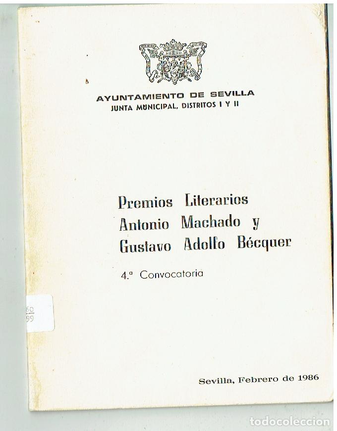 Libros de segunda mano: PREMIO LITERARIO ANTONIO MACHADO Y GUSTAVO ADOLFO B&Eacute;CQUER. AYTO. SEVILLA, 1986.(B/48.1
