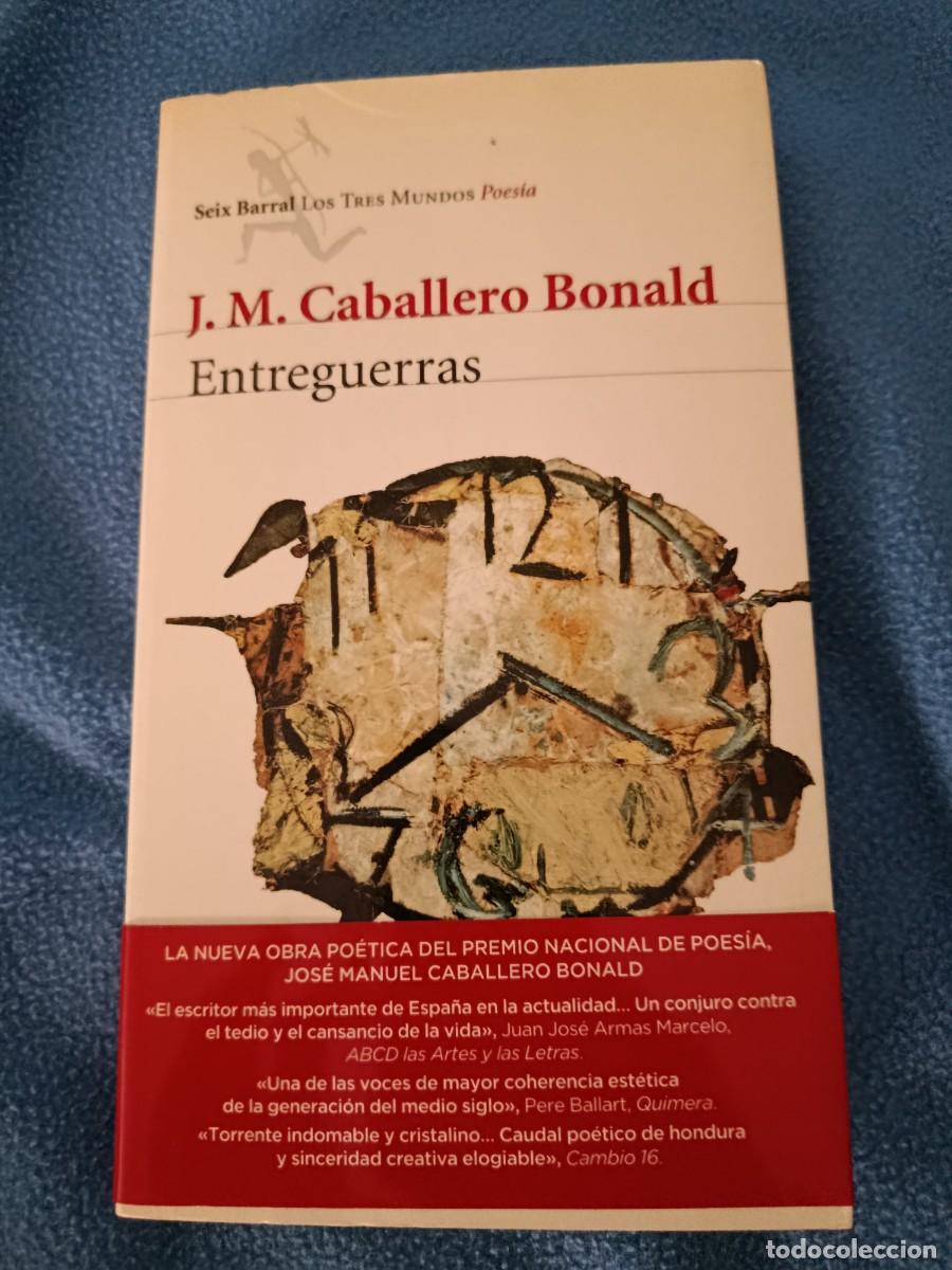 Libros de segunda mano: ENTREGUERRAS,J.M Caballero Bonald