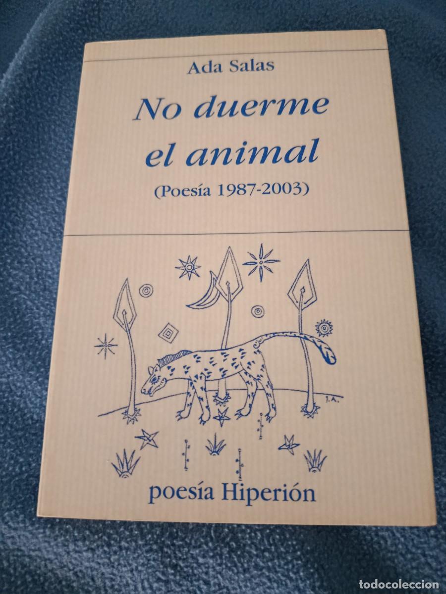 Libros de segunda mano: No duerme el animal,Ada Salas
