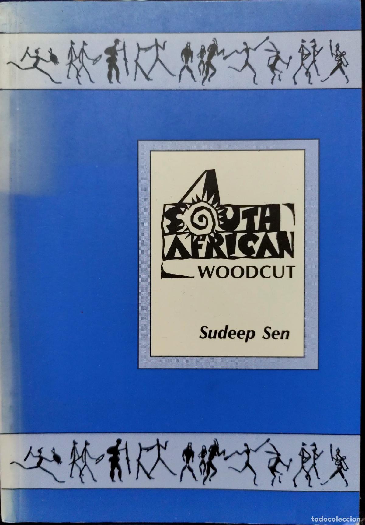 Libros de segunda mano: SOUTHAFRICAN WOODCUT. SUDEEP SEN. (POES&Iacute;A AFRICANA. XILOGRAF&Iacute;AS DE ESTILO TRIBAL / RUPESTRE.).