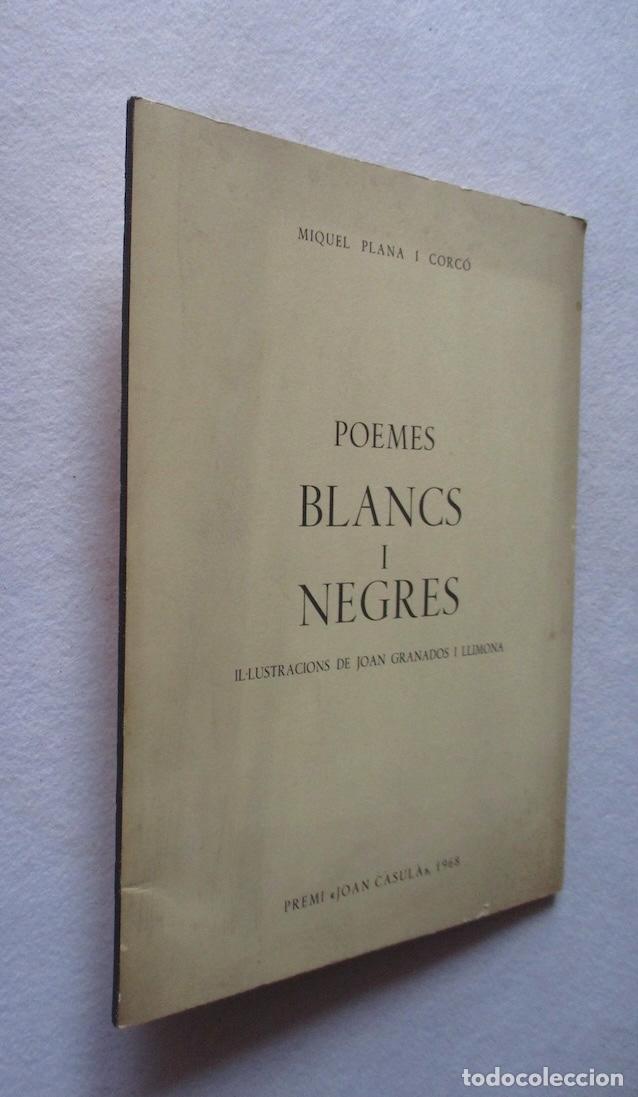 Libros de segunda mano: POEMES BLANCS I NEGRES - MIQUEL PLANA CORCO - IL.LUSTRACIONS DE JOAN GRANADOS LLIMONA - 1970