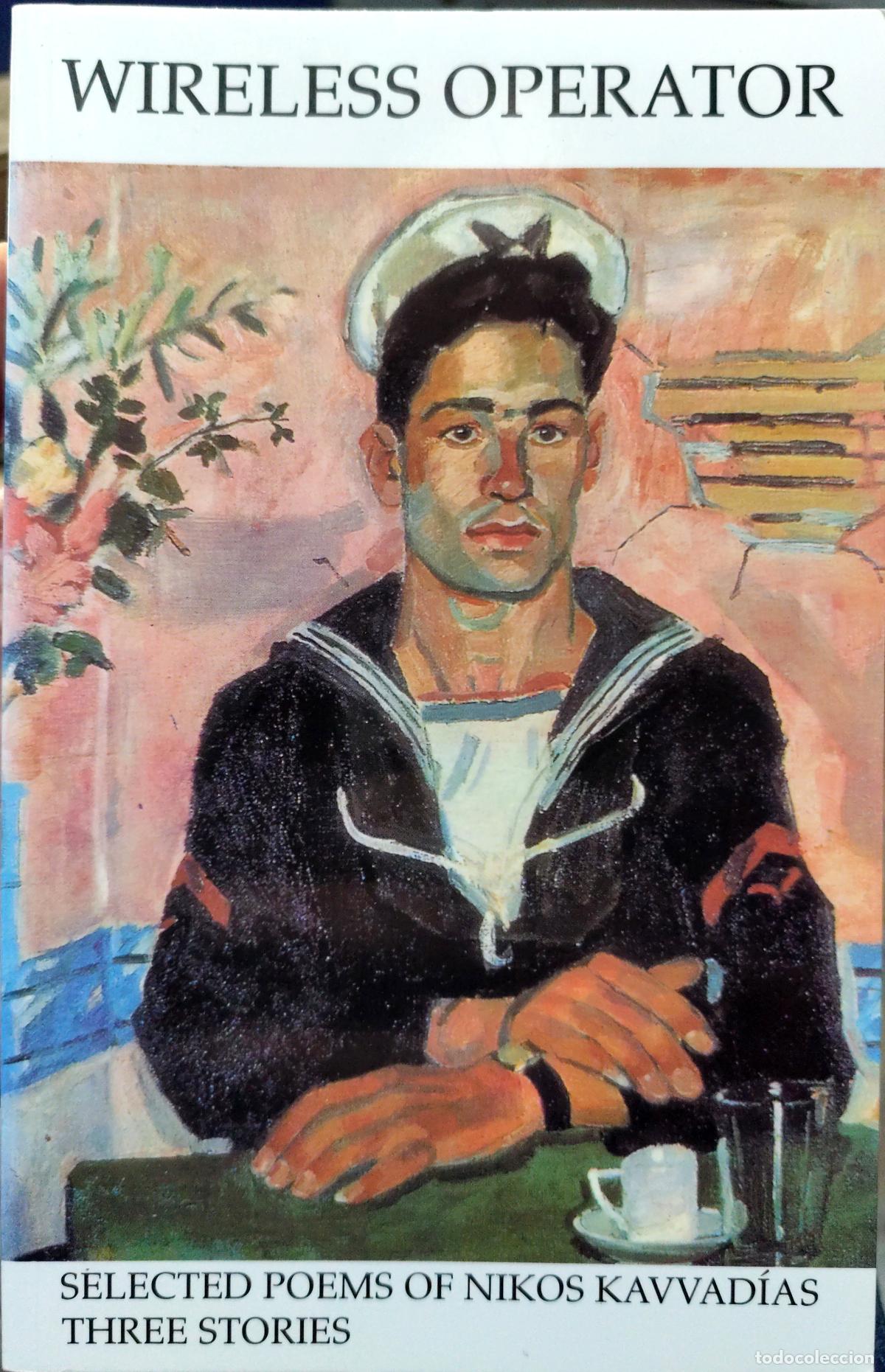 Libros de segunda mano: WIRELESS OPERATOR. NIKOS KAVVAD&Iacute;AS. (POES&Iacute;A MARINERA) ILUSTRACI&Oacute;N: YANNIS TSAROUCHIS