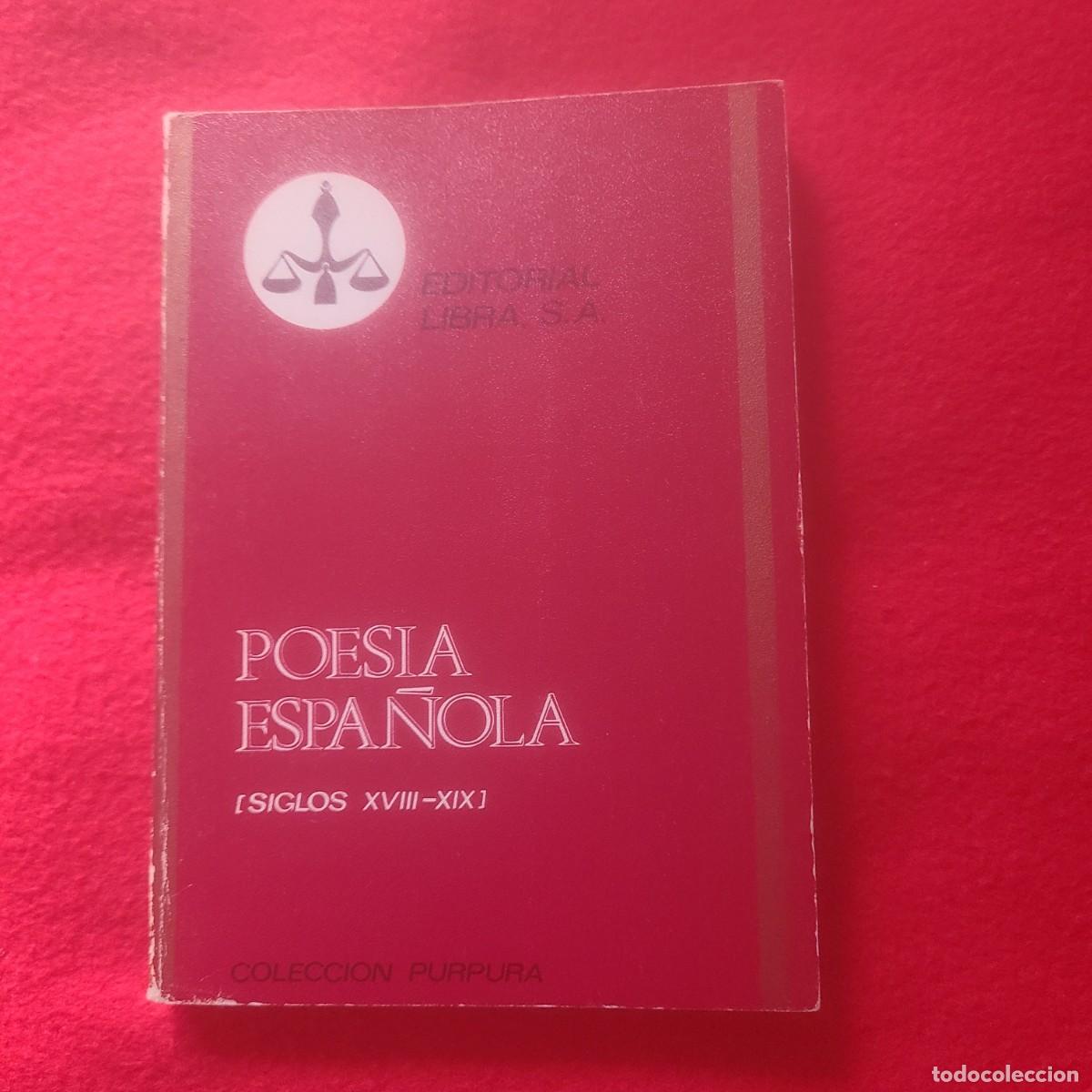Libros de segunda mano: Poes&iacute;a espa&ntilde;ola. Siglos XVIII-XIX